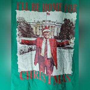 Donald Trump I'll Be Home For Christmas Holiday T-shirt Sz Large